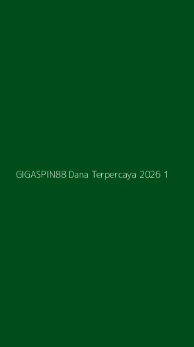 Tampilan Antarmuka Aplikasi Gigaspin88 Dana Terpercaya 2026 - 1