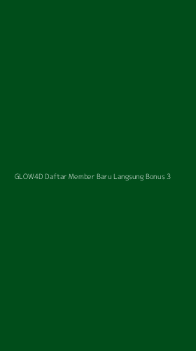 Tampilan Antarmuka Aplikasi Glow4d Daftar Member Baru Langsung Bonus - 3