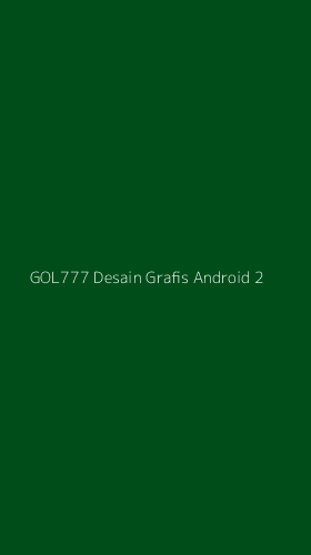 Tampilan Antarmuka Aplikasi Gol777 Desain Grafis Android - 2