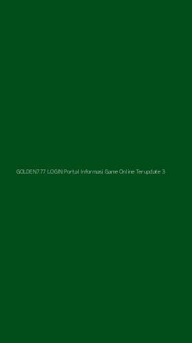 Tampilan Antarmuka Aplikasi Golden777 Login Portal Informasi Game Online Terupdate - 3