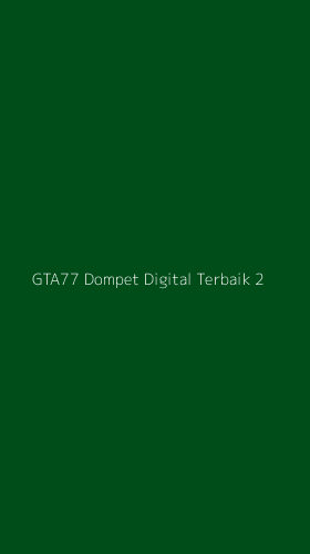 Tampilan Antarmuka Aplikasi Gta77 Dompet Digital Terbaik - 2