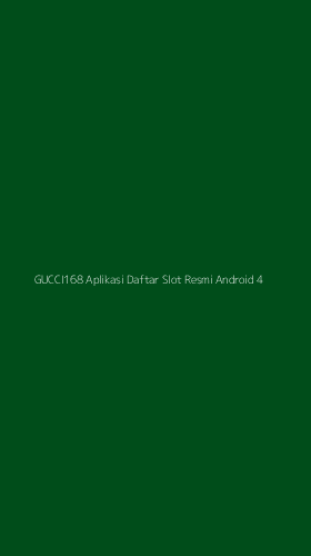 Tampilan Antarmuka Aplikasi Gucci168 Aplikasi Daftar Slot Resmi Android - 4