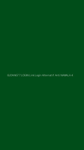 Tampilan Antarmuka Aplikasi Gudang77 Login Link Login Alternatif Anti Nawala - 4