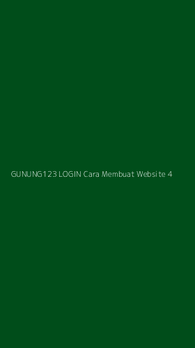 Tampilan Antarmuka Aplikasi Gunung123 Login Cara Membuat Website - 4