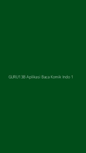Tampilan Antarmuka Aplikasi Guru138 Aplikasi Baca Komik Indo - 1