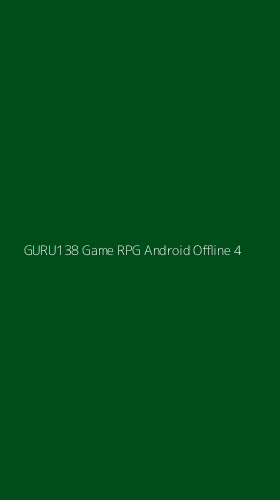 Tampilan Antarmuka Aplikasi Guru138 Game Rpg Android Offline - 4