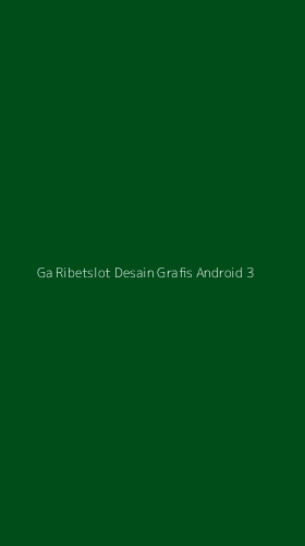 Tampilan Antarmuka Aplikasi Ga Ribetslot Desain Grafis Android - 3