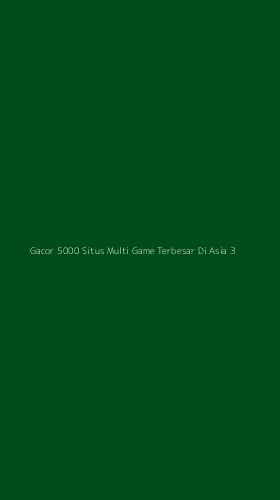 Tampilan Antarmuka Aplikasi Gacor 5000 Situs Multi Game Terbesar Di Asia - 3
