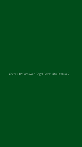 Tampilan Antarmuka Aplikasi Gacor118 Cara Main Togel Colok Jitu Pemula - 2