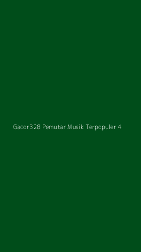 Tampilan Antarmuka Aplikasi Gacor328 Pemutar Musik Terpopuler - 4