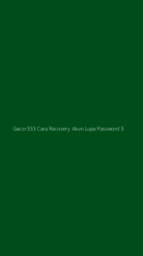Tampilan Antarmuka Aplikasi Gacor333 Cara Recovery Akun Lupa Password - 3