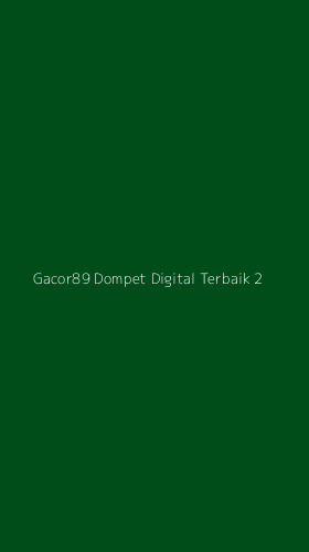 Tampilan Antarmuka Aplikasi Gacor89 Dompet Digital Terbaik - 2