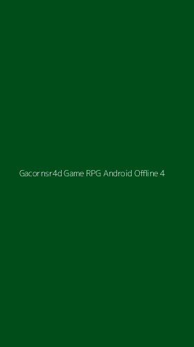 Tampilan Antarmuka Aplikasi Gacornsr4d Game Rpg Android Offline - 4