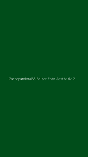 Tampilan Antarmuka Aplikasi Gacorpandora88 Editor Foto Aesthetic - 2