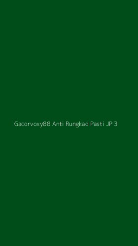 Tampilan Antarmuka Aplikasi Gacorvoxy88 Anti Rungkad Pasti Jp - 3