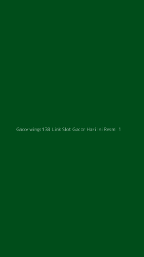 Tampilan Antarmuka Aplikasi Gacorwings138 Link Slot Gacor Hari Ini Resmi - 1