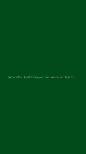 Tampilan Antarmuka Aplikasi Gacorx5000 Situs Resmi Layanan Customer Service 24jam - 1