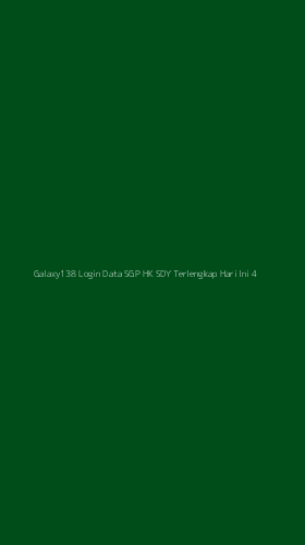 Tampilan Antarmuka Aplikasi Galaxy138 Login Data Sgp Hk Sdy Terlengkap Hari Ini - 4