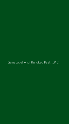 Tampilan Antarmuka Aplikasi Gamatogel Anti Rungkad Pasti Jp - 2