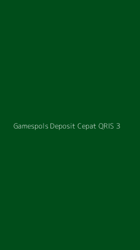 Tampilan Antarmuka Aplikasi Gamespols Deposit Cepat Qris - 3