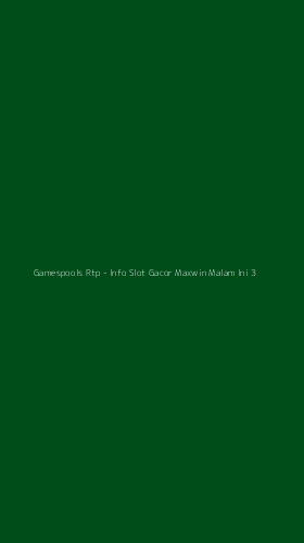 Tampilan Antarmuka Aplikasi Gamespools Rtp - Info Slot Gacor Maxwin Malam Ini - 3