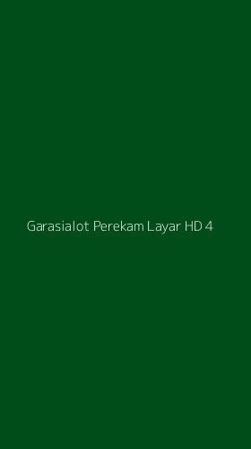 Tampilan Antarmuka Aplikasi Garasialot Perekam Layar Hd - 4