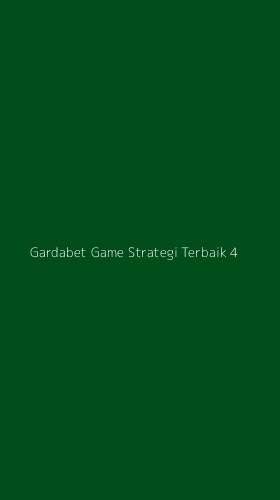 Tampilan Antarmuka Aplikasi Gardabet Game Strategi Terbaik - 4