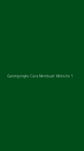 Tampilan Antarmuka Aplikasi Garengongko Cara Membuat Website - 1