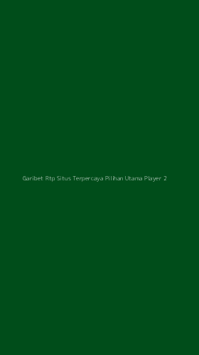 Tampilan Antarmuka Aplikasi Garibet Rtp Situs Terpercaya Pilihan Utama Player - 2