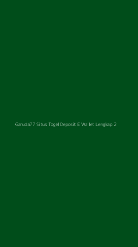 Tampilan Antarmuka Aplikasi Garuda77 Situs Togel Deposit E Wallet Lengkap - 2