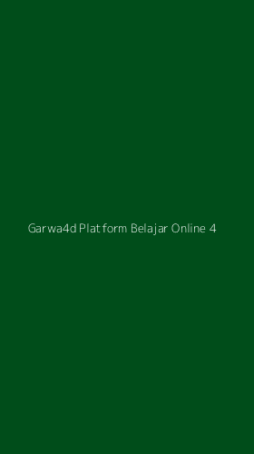 Tampilan Antarmuka Aplikasi Garwa4d Platform Belajar Online - 4