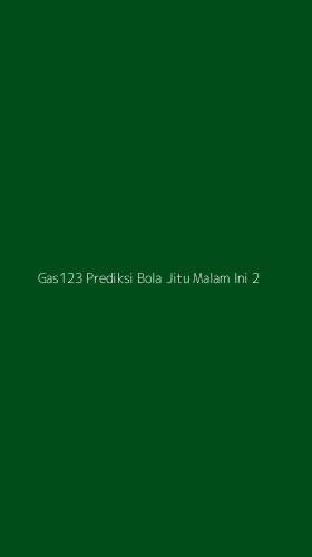 Tampilan Antarmuka Aplikasi Gas123 Prediksi Bola Jitu Malam Ini - 2