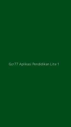 Tampilan Antarmuka Aplikasi Gcr77 Aplikasi Pendidikan Lite - 1
