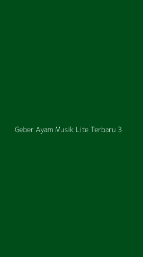 Tampilan Antarmuka Aplikasi Geber Ayam Musik Lite Terbaru - 3