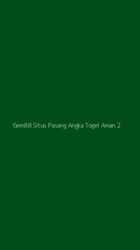 Tampilan Antarmuka Aplikasi Gem88 Situs Pasang Angka Togel Aman - 2
