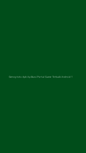 Tampilan Antarmuka Aplikasi Gemoytoto Apk Aplikasi Portal Game Terbaik Android - 1