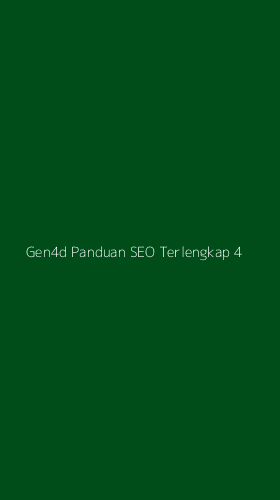 Tampilan Antarmuka Aplikasi Gen4d Panduan Seo Terlengkap - 4