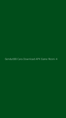 Tampilan Antarmuka Aplikasi Gendut88 Cara Download Apk Game Resmi - 4