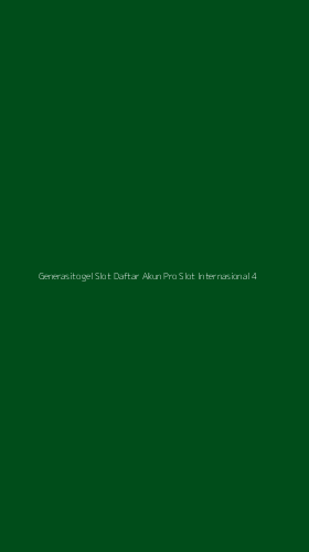 Tampilan Antarmuka Aplikasi Generasitogel Slot Daftar Akun Pro Slot Internasional - 4