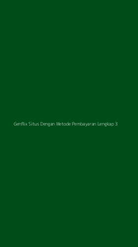 Tampilan Antarmuka Aplikasi Genflix Situs Dengan Metode Pembayaran Lengkap - 3