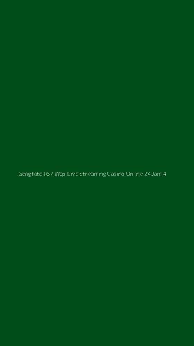 Tampilan Antarmuka Aplikasi Gengtoto167 Wap Live Streaming Casino Online 24jam - 4
