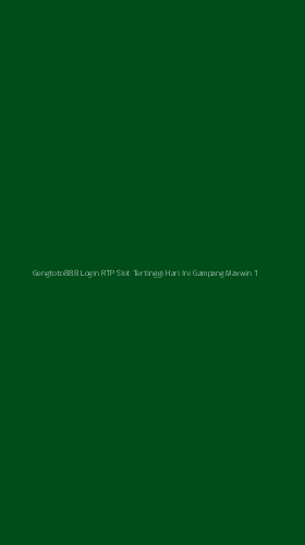 Tampilan Antarmuka Aplikasi Gengtoto888 Login Rtp Slot Tertinggi Hari Ini Gampang Maxwin - 1