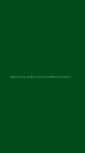 Tampilan Antarmuka Aplikasi Genktoto Rtp Aplikasi Live Casino Mobile Friendly - 4