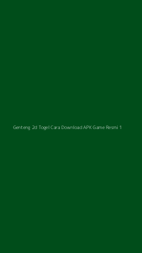 Tampilan Antarmuka Aplikasi Genteng 2d Togel Cara Download Apk Game Resmi - 1