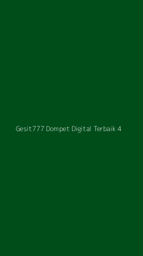 Tampilan Antarmuka Aplikasi Gesit777 Dompet Digital Terbaik - 4