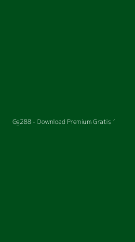 Tampilan Antarmuka Aplikasi Gg288 - Download Premium Gratis - 1