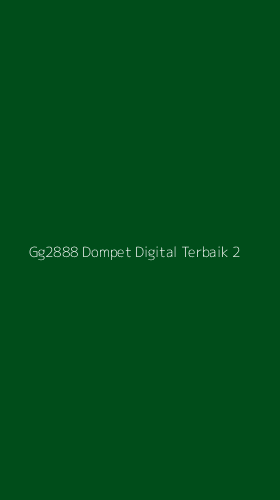Tampilan Antarmuka Aplikasi Gg2888 Dompet Digital Terbaik - 2