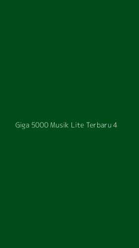 Tampilan Antarmuka Aplikasi Giga 5000 Musik Lite Terbaru - 4