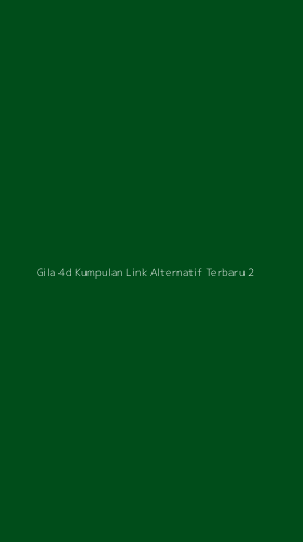 Tampilan Antarmuka Aplikasi Gila 4d Kumpulan Link Alternatif Terbaru - 2