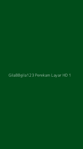Tampilan Antarmuka Aplikasi Gila88gila123 Perekam Layar Hd - 1